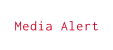 Media Alert